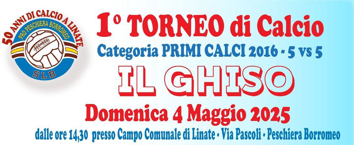 Torneo “Il Ghiso” – Una festa di sport, passione e giovani promesse